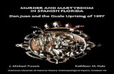 Murder and MartyrdoM in SpaniSh Florida don Juan and the ...digitallibrary.amnh.org/bitstream/handle/2246/6123/AP95.pdfGonzalo Méndez de Canzo arrives in St. Augustine to begin his