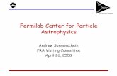 Fermilab Center for Particle Astrophysics2008 FRA Visiting Committee –Andrew Sonnenschein 6 Visitors 2007-2008 LONG TERM (>4 weeks) Name Institution Host Group Host Blasi, Pascuale