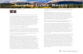 Surplus Lines Basics - Berkley Aspire€¦ · The surplus lines market offers an alternative to the standard market and carriers are willing to take on higher risk exposure. These