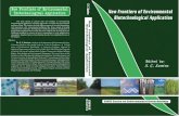 New Frontiers of - deskuenvis.nic.indeskuenvis.nic.in/pdf/Combined Biotech BOOK.pdf · New Frontiers of Environmental Biotechnological Application EDITED BY Prof. S. C. Santra PUBLISHED