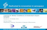 Training for Winter Conditions at Amsterdam Airport Schiphol · 4 Early March 2005: Schiphol in grip of winter due to severe and unexpected snowfall Most important problems Communication