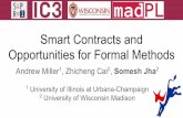 Smart Contracts and University of Wisconsin Madison … · 2018-11-10 · smart contracts, which are well motivated by the real world use seen already - Smart contracts, like other