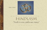 What is Hinduism?€¦ · 1 AD 3000 BC 2010 AD 2000 BC 1000 BC 1000 AD. Where founded? India. MONO or POLY-THEISTIC Here is the confusing part! Monotheistic (one god) All parts of