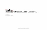 Real Time Bidding (RTB) Project OpenRTB API Specification ... · chain while contributing to the safe growth of an industry. The IAB Tech Lab spearheads the development of technical