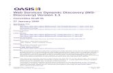 OASIS Web Services Dynamic Discovery (WS …docs.oasis-open.org/.../1.1/cd-01/wsdd-discovery-1.1-s… · Web viewThe Web service specifications (WS-*) are designed to be composed