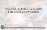 Paramedic Initiated Prehospital CMS Sepsis Core Measures · antibiotics on survival in patients with severe sepsis or septic shock in whom early goal-directed therapy was initiated