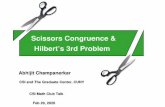 Scissors Congruence and Hilbert's Third Problem · CSI Math Club Talk Feb 20, 2020 Scissors Congruence & Hilbert's 3rd Problem CSI and The Graduate Center, CUNY. Euclidean Polygons