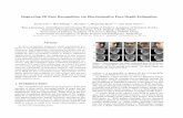 Improving 2D Face Recognition via Discriminative Face ... · Improving 2D Face Recognition via Discriminative Face Depth Estimation Jiyun Cui1,2, Hao Zhang1,2, Hu Han;1, Shiguang