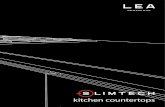 kitchen countertops - Lea North America€¦ · SLIMTECH by Lea Ceramiche Kitchen countertops CONSTRUCTING A KITCHEN COUNTERTOP 01 The purpose of this document is to provide information