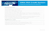 Return to Table of Contents AMA PRA Credit System...AMA PRA Category 1 Credit™ is the most commonly accepted form of CME credit for physicians and is also the basis for receiving