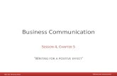 Business Communication - wasikalikhan.weebly.comwasikalikhan.weebly.com/uploads/4/6/1/7/46176699/4_(ii)_bus_251_-__… · Business Communication SESSION 4, CHAPTER 5 ‘WRITING FOR