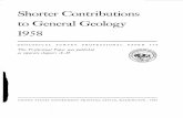 Shorter Contributions to General Geology 1958 2011-05-25¢  SHORTER CONTRIBUTIONS TO GENERAL GEOLOG GEOLOGICAL