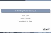 A Verilog Parser in ACL2€¦ · Raw returns (return-raw (mv "Bad!" nil streamname))---> (mv "Bad!" nil streamname) Page 18 (Centaur Technology) A Verilog Parser in ACL2 September