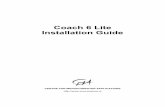 installation guide coach 6 lite - NTL...• Internet Explorer version 6.0 of higher. 2. Coach 6 Lite installation Coach 6 Lite can be installed on a standalone computer. Warning: During