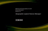Geographic Logical Volume Manager - IBM · Geographic Logical V olume Manager (GL VM) The Geographic Logical V olume Manager (GL VM) pr ovides a softwar e-based mirr oring method