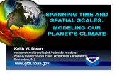 CLIMATE DYNAMICAL CLIMATE MODELSassets.climatecentral.org/presents/AMS-ShortCourse/Dixon.pdf · 2013-07-02 · Climate models - our “virtual Earths” - provide a method to estimate