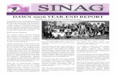 Vol. 21, No. 4 A QUARTERLY PUBLICATION OF THE ...dawnphil.com/sinag/Sinag 2016-4.pdfAccomplishment Report, Operational Plan, and Budget for 2016 were prepared and submitted to DSWD-NCR.