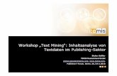 Workshop „Text Mining“: Inhaltsanalyse von Textdaten im ...publishersforum.de/wp-content/uploads/2013/01/Text-Mining.pdf · 07.11.2007  · Microsoft PowerPoint - TEMIS Workshop