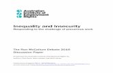 Inequality and Insecurity - AIER · 2017-01-19 · 2 The 6th Annual Ron McCallum Debate 2016 Discussion Paper Inequality and Insecurity - Responding to the challenge of precarious