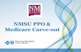 NMSU PPO & Medicare Carve-outbenefits.nmsu.edu/wp-content/uploads/sites/15/2014/... · PET Scans, CT Scans, MRIs, Lab Tests, X-rays, including EKGs 25% 40%* ... The NEW Integrated