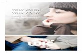 Your Body, Your Mind - USDA · Your Body, Your Mind: Caring for Yourself . after Pregnancy Loss. 2. Pregnancy and childbirth can take a lot out of you, both . mentally and physically.