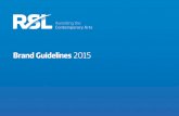 Brand Guidelines 2015 - RSL Awards · 3.1 About 3.2 Rockschool Graded Music Exams 3.3 Rockschool Diplomas 3.4 Performance Arts Awards 3.5 Vocational Qualifications 4.0 Visual Identity