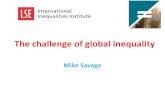 The challenge of global inequality€¦ · 1. Is global inequality really rising? 2. What does inequality mean for society of the future? 1. Affluent but unequal nations have more