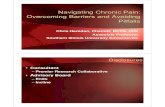 Navigating Chronic Pain: Overcoming Barriers and Avoiding ... · PDF file Challenging chronic pain syndromes • Chronic low back pain • Neuropathic spectrum – Radiculopathy –