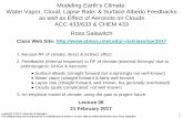 Modeling Earth’s Climate: Water Vapor, Cloud, Lapse Rate ...rjs/class/spr2017/... · RF of Climate due to GHGs and Aerosols. End of the age of aerosols • Past: tropospheric aerosols