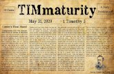 TIMmaturity A Daily 10 Cents Publicationihefc.s3.amazonaws.com/sermons/2020/2020-05-31_slides.pdf · May 31, 2020 1 Timothy 3 A Daily 10 Cents Publication George Armstrong Custer