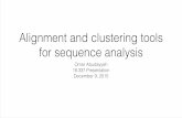 Alignment and clustering tools for sequence analysiscourses.csail.mit.edu/18.337/2015/projects/Omar... · for sequence analysis Omar Abudayyeh 18.337 Presentation December 9, 2015
