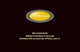 Dawes Motorcycle Insurance Policy - Network · 2016-02-11 · If you have already entered into a policy and you are proposing to renew, vary, extend or reinstate the policy, your