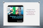 Chapter One Introduction to Training & Developmentu.camdemy.com/sysdata/doc/b/b5e57d5460e45403/pdf.pdf · 2017-02-05 · Chapter One Introduction to Training & Development . Objectives