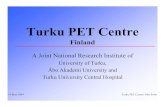 Turku PET Centrewttc.triumf.ca/pdf/2004/Sunday pdf/Survival strategies... · 2006-08-08 · 14 May 2004 Turku PET Centre/ Olof Solin Turku PET Centre • A National Research Institute