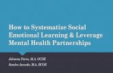 Systemic Social Emotional Learning Approachcascwa.wildapricot.org/resources/delta seirra state... · Atul Gawande; How do we heal medicine; Ted.com. School Theory of Action Framework