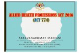 Malaysian Allied Health Profession Act 2016[2] Allied Health Professio… · MALAYSIAN Eligibility: Basic Qualification Example: Diploma/Degree NON-MALAYSIAN Eligibility: Advanced