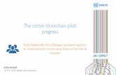The cotton blockchain pilot progress...digitally in project management software Pilot #1 - Implementing a blockchain technology for traceability and due diligence in the cotton value