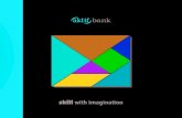 skill with imagination · Tangram looks very simple but the 7 basic pieces expand the limits of our perception. At Aktif Bank, our vision to produce a solution in every area where
