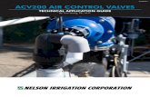 ACV200 AIR CONTROL VALVES ACV Guide ACV TECHNICAL ...ACV Application Guide Nelson Irrigation Corp. 848 Airport Rd. Walla Walla, WA 99362-2271 USA Tel: 509.525.7660 Fax: 509.525.7907