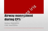 Airway managment during CPR - SEMINAIRES IRIS 04 17 Prise en...Airway managment during CPR Stefano Malinverni CHU Saint Pierre seminaires iris Conflicts of interests •I am a believer