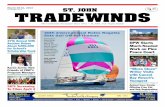 40th International Rolex Regatta Sets Sail Off St. ThomasEditor/PublishEr MaLinda Nelson malinda@tradewinds.vi NEws Editor Jaime Elliott jaime@tradewinds.vi columNists & coNtributors