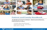 ABBOTSFORD REGIONAL HOSPITAL · Abbotsford, BC V2S 0C2 604-851-4700. ABBOTSFORD REGIONAL . HOSPITAL. 2. Table of contents. ... Medical coverage ... BC Cancer Pharmacy Breast Health