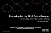 Preparing for the 2016 Proxy Season - Winston & Strawn · 2015-11-12 · Overview – Preparing for the 2016 Proxy Season • Shareholder Proposal Trends in 2015 ... 2017 (reported