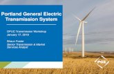 Portland General Electric Transmission System · 17/01/2019  · Portland General Electric Transmission Planning •Required by FERC to conduct studies for reliability, compliance,
