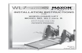 INSTALLATION INSTRUCTIONS - Maxon Lift...PATENTS PENDING 8 11921 Slauson Ave. Santa Fe Springs, CA. 90670 (800) 227-4116 FAX (888) 771-7713 TABLE 8-1 WHEELCHAIR DOOR DIMENSIONS ON
