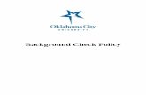 Background Check Policy - Oklahoma City University · background check concerning the occurrence of sexual misconduct. 11. Employees and Their Spouses or Domestic Partners Who Live
