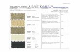 Updated: 01/13 technical sheet: HEMP FABRIC · 2016-11-11 · 100% hemp, Heringbone Weight: 300 g Width: 145 cm Color: natural This is a hemp herringbone fabric. The hemp gives it