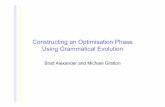 Constructing an Optimisation Phase Using Grammatical Evolutionbrad/papers/CEC_presentation.pdf · Loop tiling factor: 3 2 Current Approaches. Alexander/Gratton Current Approaches