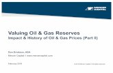 Valuing Oil & Gas Reserves - Mercer Capitalmercercapital.com/assets/...Oil-Gas-Reserves-Part2.pdf · •More production impacts pricing of both natural gas and oil. Both natural gas
