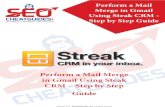 Perform a Mail Merge in Gmail Using Steak CRM - Step by ... · Merge in Gmail Using Steak CRM - Step by Step Guide Hi Virtual Assistant, I would like you to perform a mail merge in